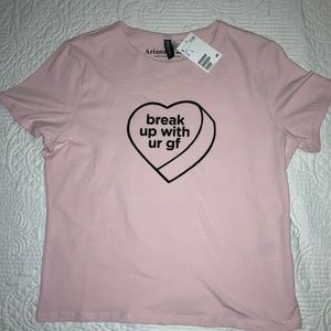Ariana Grande Break Up With Your Girlfriend Tee